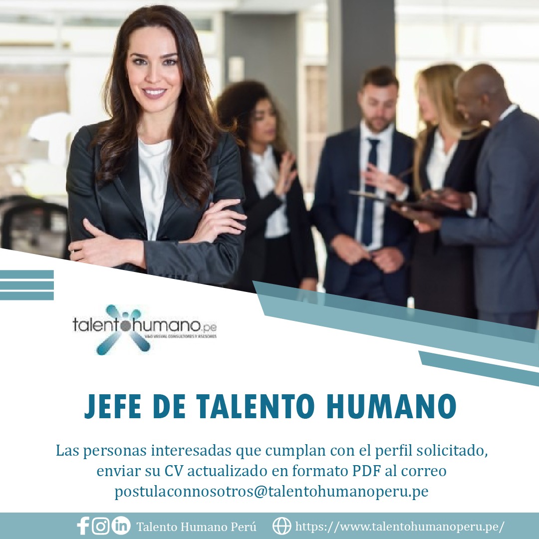 Nuevas Oportunidades De Empleo Jefe De Talento Humano En Consultora Talento Humano Perú 3244